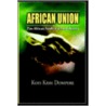 African Union door Kofi Kissi Dompere