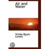 Air And Water by Vivian Byam Lewes