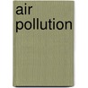 Air Pollution door Rhonda Lucas Donald