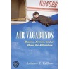 Air Vagabonds door Anthony J. Vallone
