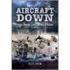 Aircraft Down by Alec Brew