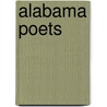Alabama Poets by Unknown