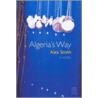 Algeria's Way door Alex Smith