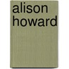 Alison Howard by Janet Elder Rait