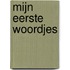 Mijn eerste woordjes