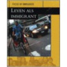 Leven als immigrant by I. Teichmann