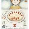 Alphabet Soup by Katharine Anne Banks