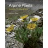 Alpine Plants by John Good