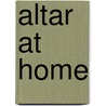 Altar at Home by James Perkins Walker
