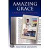 Amazing Grace door Donna M. Watford