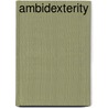 Ambidexterity door Peter Love