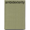 Ambidexterity by Peter Love