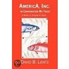 America, Inc. door David B. Lentz