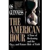 American Hour by Os Guinness