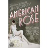 American Rose door Karen Abbott