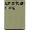 American Song by Schirmer Books