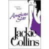 American Star by Jackie Collins