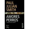 Amores Perros door Paul Julian Smith
