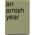 An Amish Year