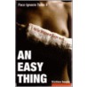 An Easy Thing door William I. Neuman