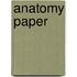 Anatomy Paper
