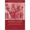 Ancient Anger door Susanna Braund
