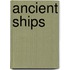 Ancient Ships
