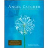 Angel Catcher by Kathy Eldon