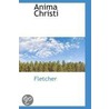 Anima Christi by Lord Fletcher