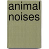 Animal Noises door Stephen Cartwright