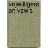 Vrijwilligers en vzw's door Dirk Coeckelbergh