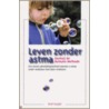 Leven zonder astma door D. Kuiper