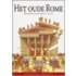 Het oude Rome binnenstebuiten