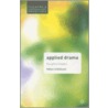 Applied Drama by Helen Nicholson