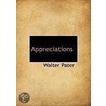 Appreciations by Walter Pater