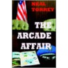 Arcade Affair door Neal Torrey