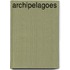 Archipelagoes