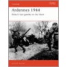 Ardennes 1944 by James R. Arnold