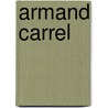 Armand Carrel by John Stuart Mill