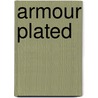 Armour Plated door Jill Devine