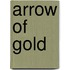 Arrow of Gold