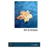 Art In Greece by John Durand