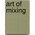 Art Of Mixing