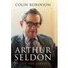 Arthur Seldon door Colin Robinson