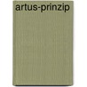 Artus-Prinzip by Edmund Pelikan