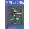 As We Are Now door W.S. Penn