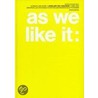 As We Like It door Ulrich Haass