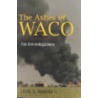 Ashes Of Waco door Dick J. Reavis