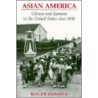 Asian America by Roger Daniels