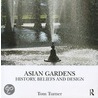 Asian Gardens by Tom Turner